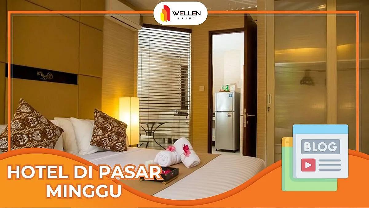 hotel pasar minggu