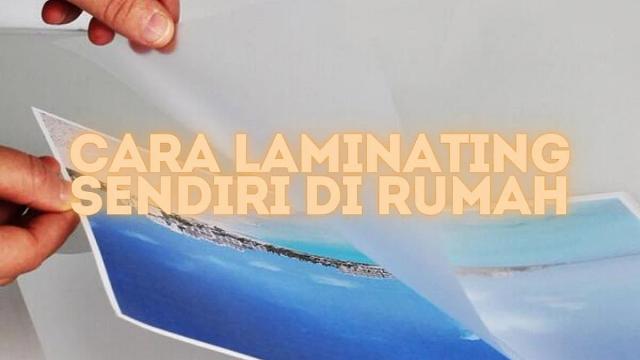 cara laminating tanpa mesin