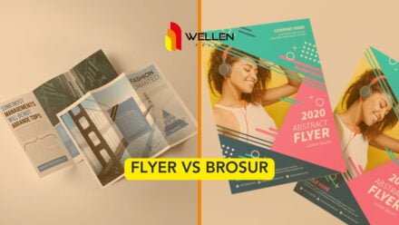 5 Perbedaan Flyer Dan Brosur Paling Menohok Dan Mencolok - Wellen Print