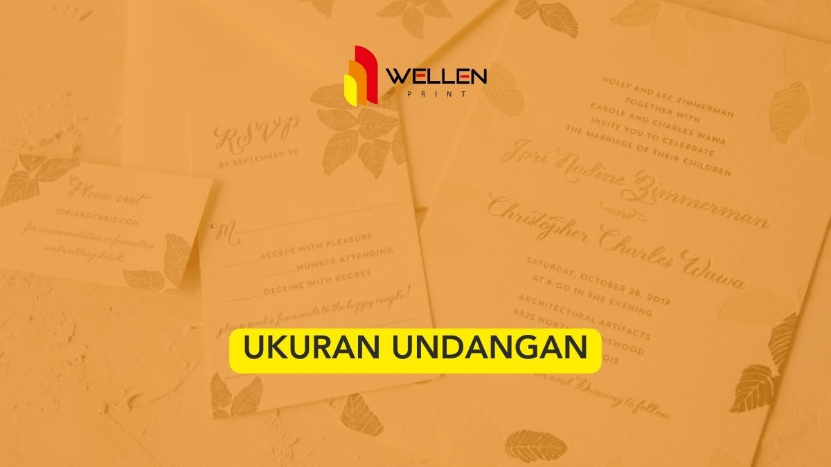 Ukuran Kertas Undangan Berbagai Event! Pilih yang Mana? - Wellen Print